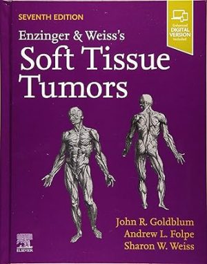 Enzinger and Weisss Soft Tissue Tumors 7th Edition