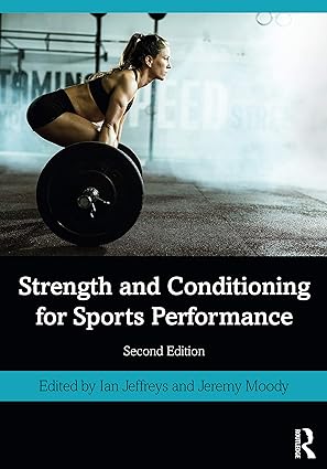 Strength and Conditioning for Sports Performance 2nd Edition