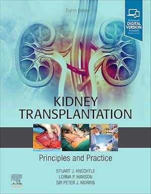 Kidney Transplantation Principles and Practice 9th Edition
