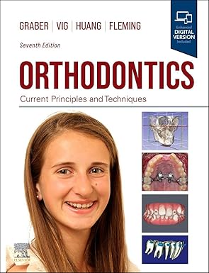 Orthodontics Current Principles and Techniques