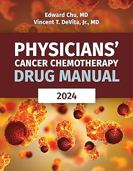 Physicians Cancer Chemotherapy Drug Manual 2024
