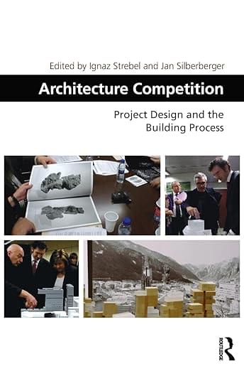 Architecture Competition Project Design and the Building Process